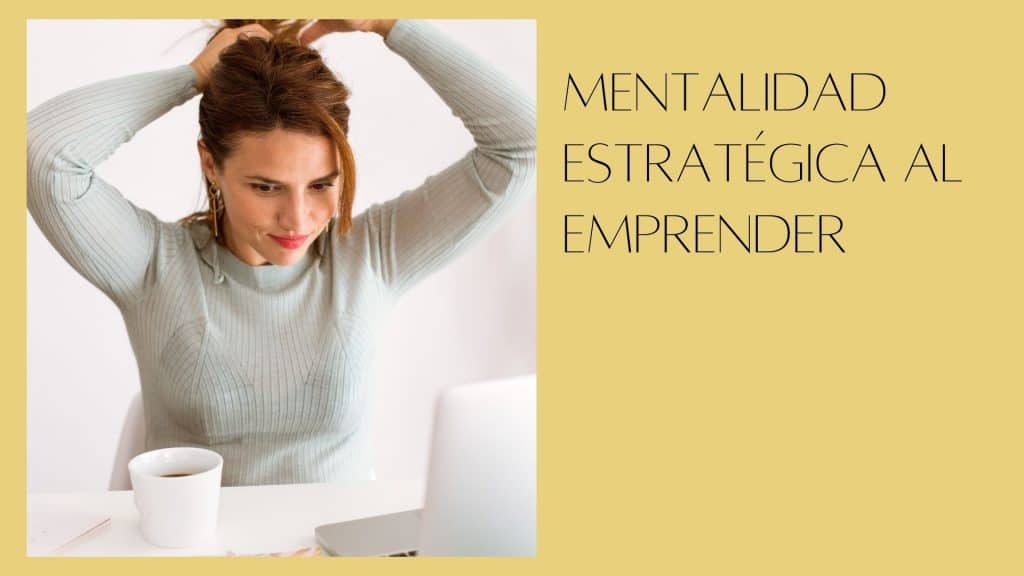 mentalidad estratégica