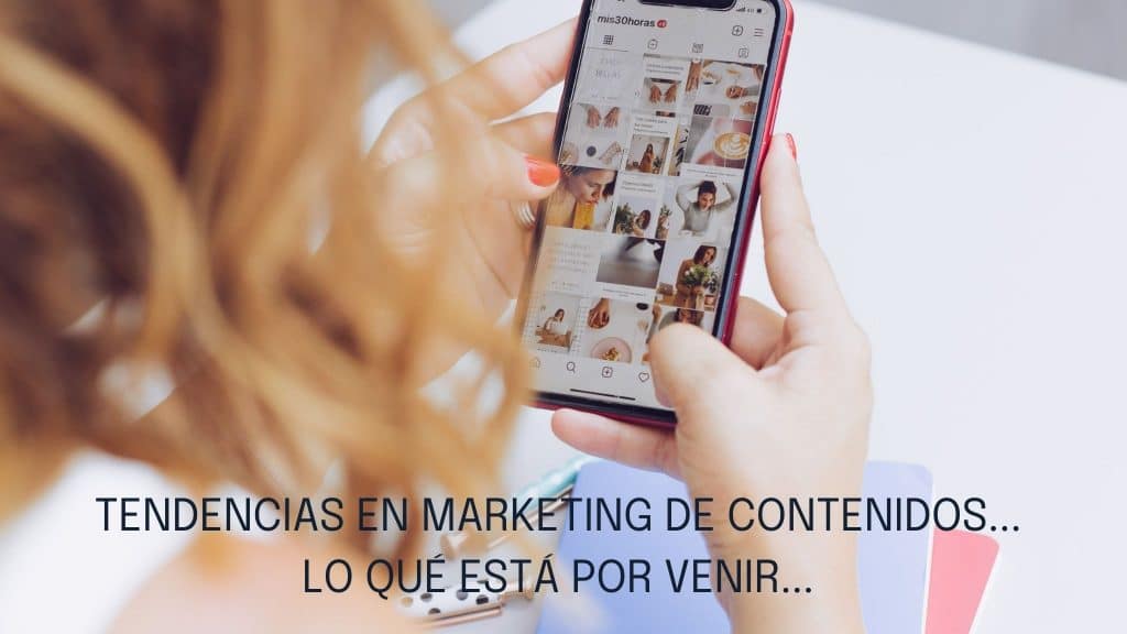tendencias marketing de contenidos